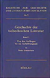Fester Einband Geschichte der tschechischen Literatur von Walter Schamschula