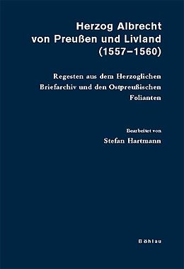 Fester Einband Herzog Albrecht von Preußen und Livland (1557-1560) von 