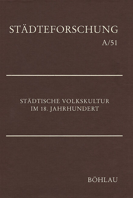 Städtische Volkskultur im 18. Jahrhundert