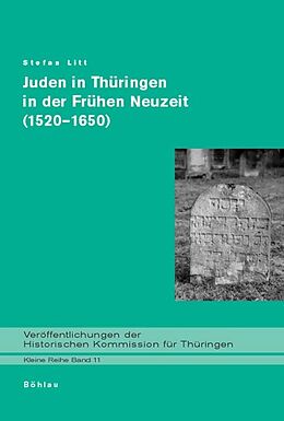 Fester Einband Juden in Thüringen in der Frühen Neuzeit (1520-1650) von Stefan Litt
