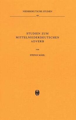 Fester Einband Studien zum mittelniederdeutschen Adverb von Stefan Mähl
