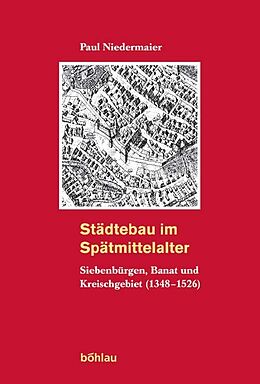 Fester Einband Städtebau im Spätmittelalter von Paul Niedermaier