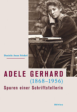 Fester Einband Adele Gerhard (18681956) von Daniela Anna Frickel