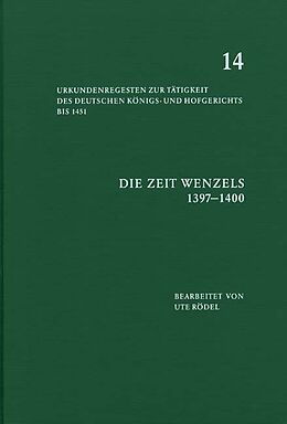Fester Einband Die Zeit Wenzels (1397-1400) von 