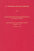 Fester Einband Bd. 2: Die Regesten des Westfrankenreichs und Aquitaniens, Teil 1: Die Regesten Karls des Kahlen 840 (823) - 877, Lieferung 1: 840 (823) - 848 von 