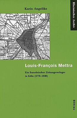 Kartonierter Einband Louis-Francois Mettra von Karin Angelike