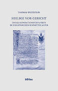 Kartonierter Einband Heilige vor Gericht von Thomas Wetzstein