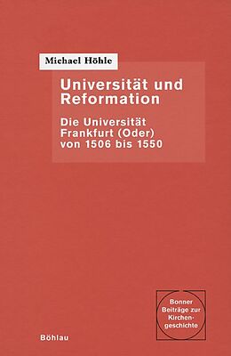 Fester Einband Universität und Reformation von Michael Höhle