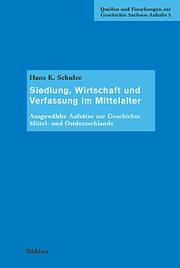 Fester Einband Siedlung, Wirtschaft und Verfassung im Mittelalter von Hans K. Schulze