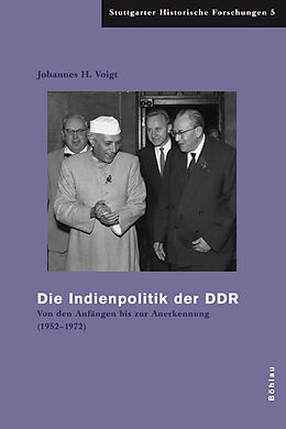 Fester Einband Die Indienpolitik der DDR von Johannes H. Voigt