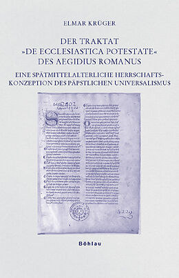 Kartonierter Einband Der Traktat »De ecclesiastica potestate« des Aegidius Romanus von Elmar Krüger