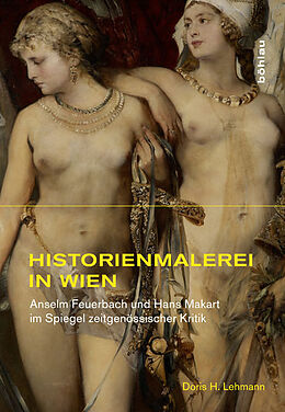 Fester Einband Historienmalerei in Wien von Doris H. Lehmann