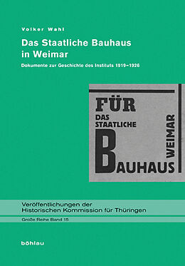 Fester Einband Das Staatliche Bauhaus in Weimar von 