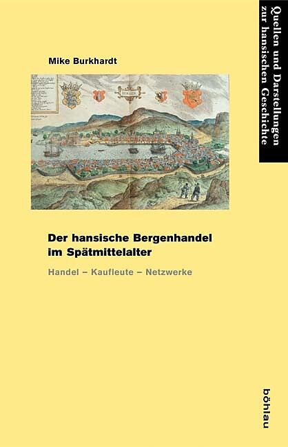 Der hansische Bergenhandel im Spätmittelalter