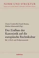 Fester Einband Der Einfluss der Kanonistik auf die europäische Rechtskultur von 