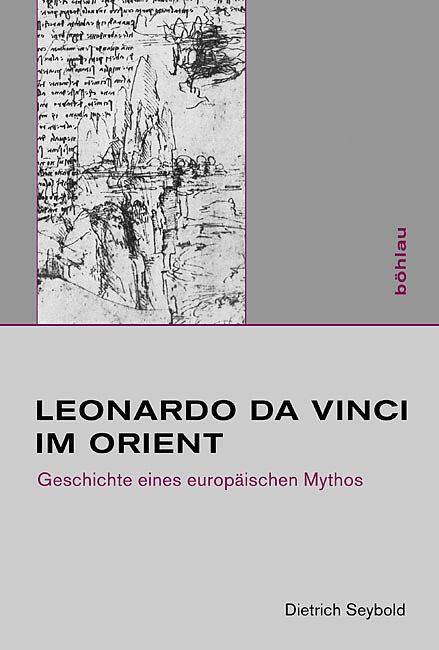 Leonardo da Vinci im Orient