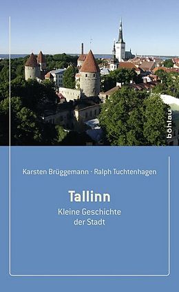 Paperback Tallinn von Karsten Brüggemann, Ralph Tuchtenhagen