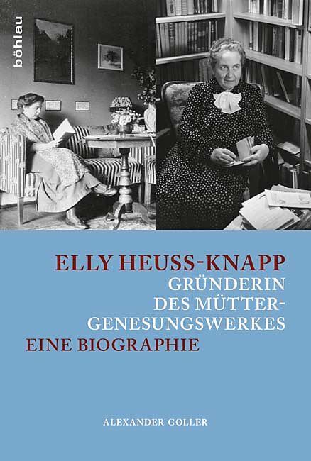 Elly Heuss-Knapp  Gründerin des Müttergenesungswerkes