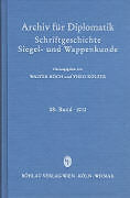 Fester Einband Archiv für Diplomatik, Schriftgeschichte, Siegel- und Wappenkunde 58 (2012) von 