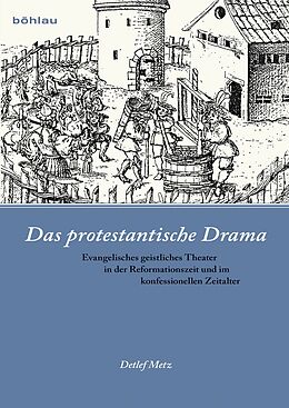 Fester Einband Das protestantische Drama von Detlef Metz