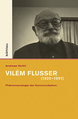 Fester Einband Vilém Flusser (1920-1991) von Andreas Ströhl