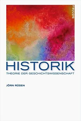 E-Book (epub) Historik von Jörn Rüsen