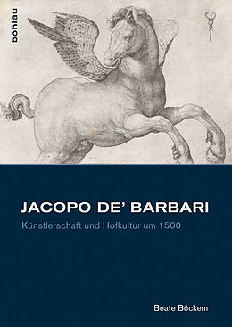 Fester Einband Jacopo de Barbari von Beate Böckem