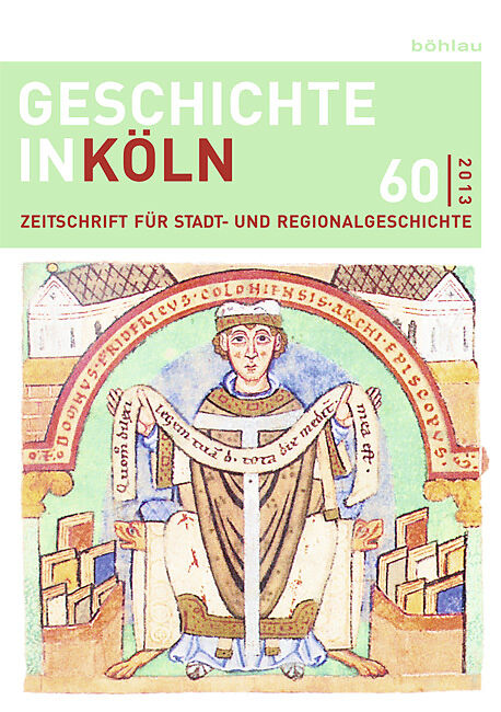 Geschichte in Köln, Jg. 60 (2013)