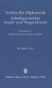 Fester Einband Archiv für Diplomatik, Schriftgeschichte, Siegel- und Wappenkunde 59 (2013) von Benjamin Oskar Schönfeld