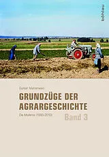 Fester Einband Grundzüge der Agrargeschichte von Gunter Mahlerwein
