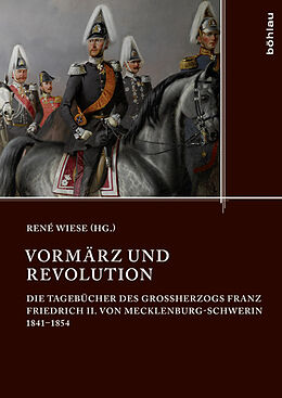 Fester Einband Vormärz und Revolution von Friedrich Franz II. Mecklenburg-Schwerin