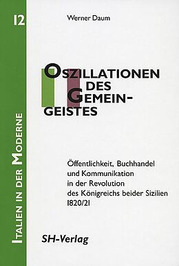 Fester Einband Oszillationen des Gemeingeistes von Werner Daum