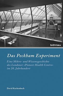 Fester Einband Das Peckham-Experiment von David Kuchenbuch