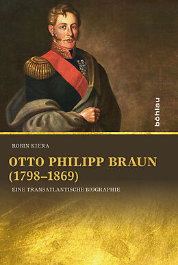 Fester Einband Otto Philipp Braun (17981869) von Robin Kiera