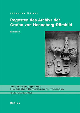 Fester Einband Regesten des Archivs der Grafen von Henneberg-Römhild von 