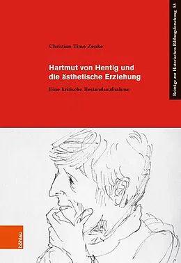 E-Book (pdf) Hartmut von Hentig und die ästhetische Erziehung von Christian Timo Zenke