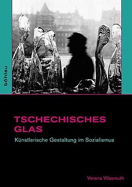 Fester Einband Tschechisches Glas von Verena Wasmuth
