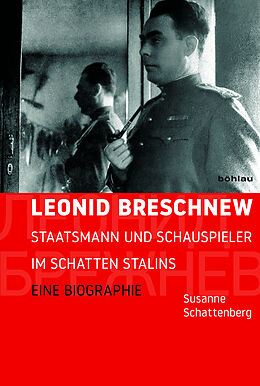 Fester Einband Leonid Breschnew von Susanne Schattenberg