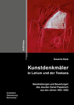 Fester Einband Kunstdenkmäler in Latium und der Toskana von Susanne Daub