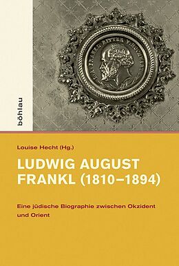 Fester Einband Ludwig August Frankl (1810-1894) von 