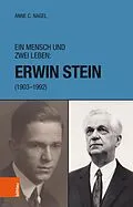 E-Book (pdf) Ein Mensch und zwei Leben: Erwin Stein (1903-1992) von Anne Christine Nagel