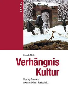 E-Book (pdf) Verhängnis Kultur von Klaus E. Müller