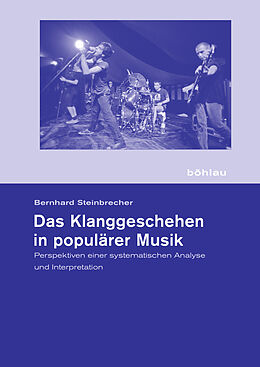 Paperback Das Klanggeschehen in populärer Musik von Bernhard Steinbrecher
