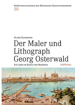 Fester Einband Der Maler und Lithograph Georg Osterwald von Oliver Glißmann