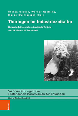 Fester Einband Thüringen im Industriezeitalter von 