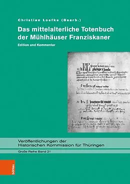 E-Book (pdf) Das mittelalterliche Totenbuch der Mühlhäuser Franziskaner von Christian Loefke