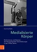 E-Book (pdf) Medialisierte Körper von Corinna Kühn