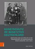 E-Book (pdf) Kunstschutz im besetzten Deutschland von Emily Löffler