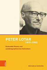 Fester Einband Peter Lotar (19101986) von Michaela Kuklová