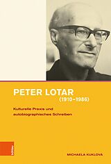 E-Book (pdf) Peter Lotar (1910?1986) von Michaela Kuklová